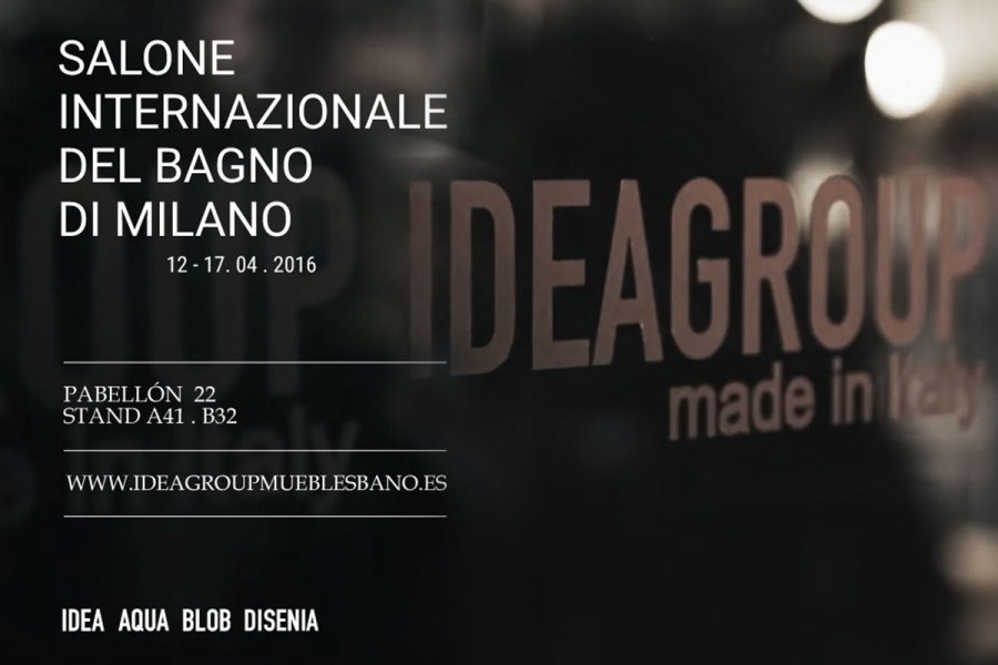 Ideagroup al Salone del Mobile 2016